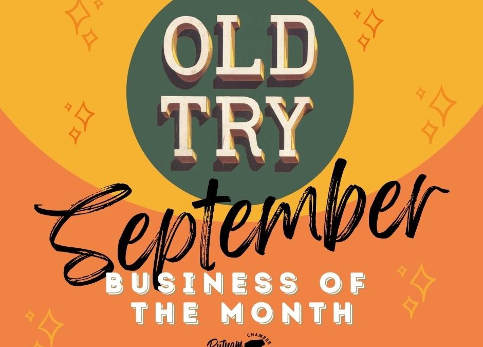 September Business of the Month-Old Try