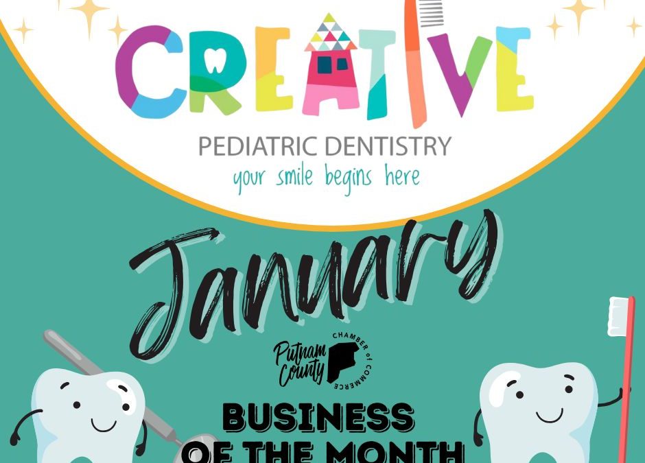 January Business of the Month-Creative Pediatric Dentistry